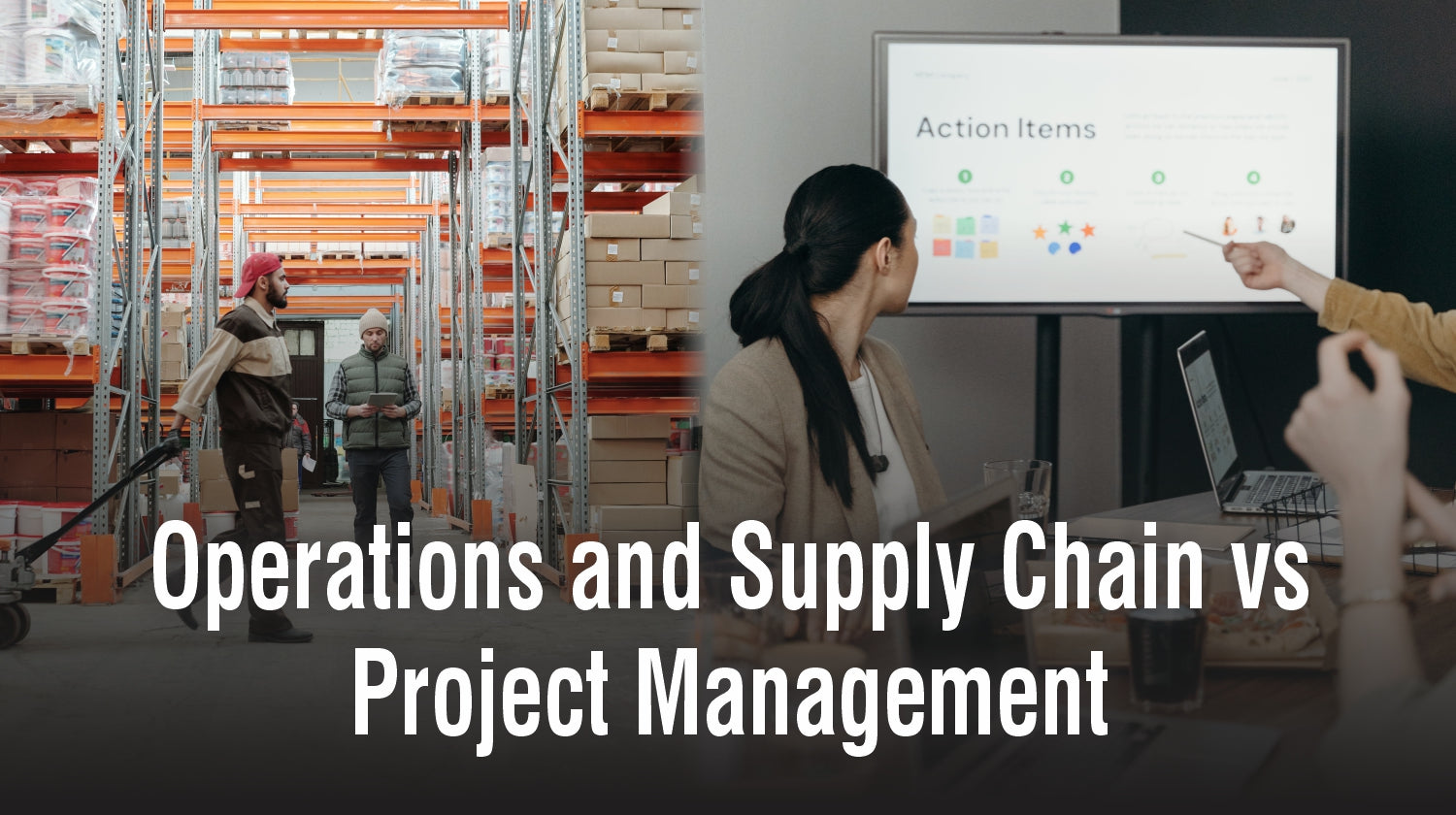 Operations and Supply Chain vs Project Management