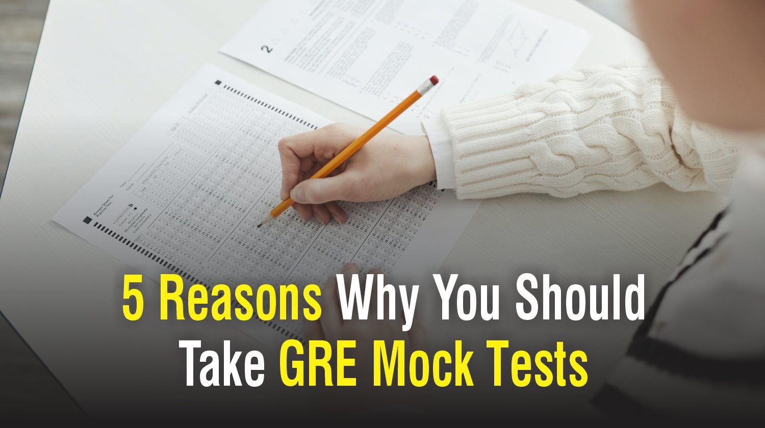 5 Reasons Why You Should Take GRE Mock Tests Vibrant Publishers LLC