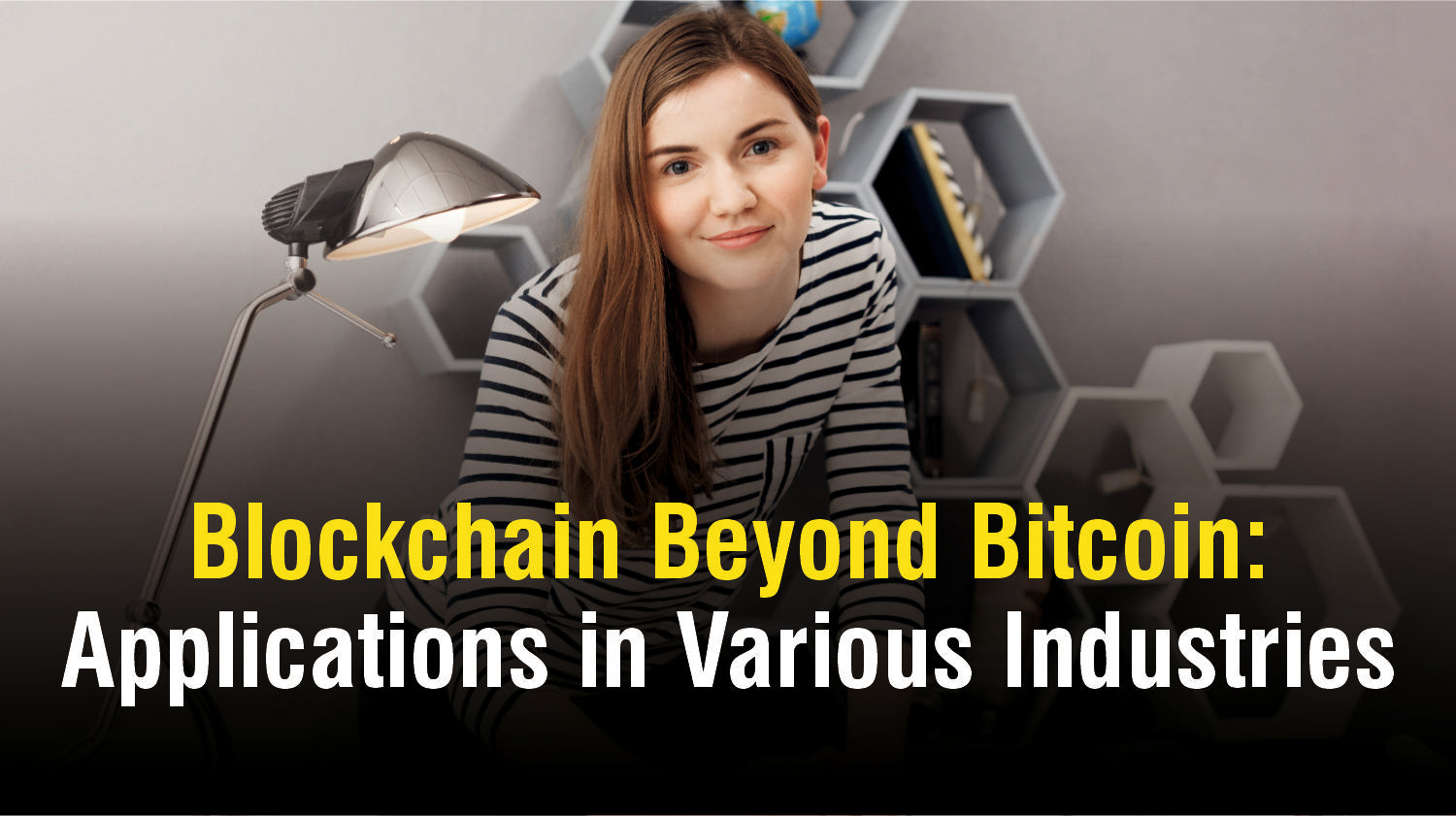  Blockchain Beyond Bitcoin: Applications in Various Industries