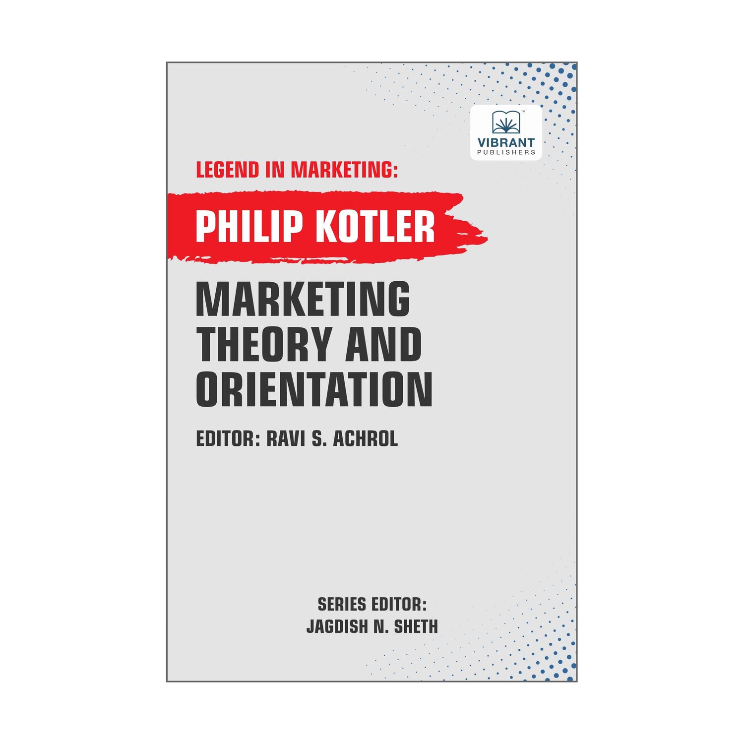 Marketing Theory And Orientations