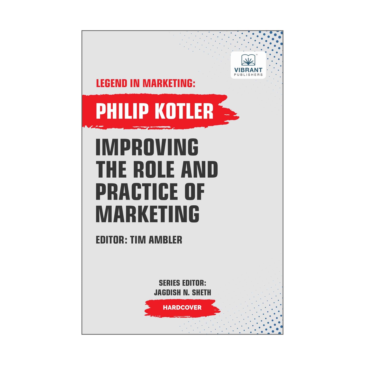 Improving The Role And Practice Of Marketing