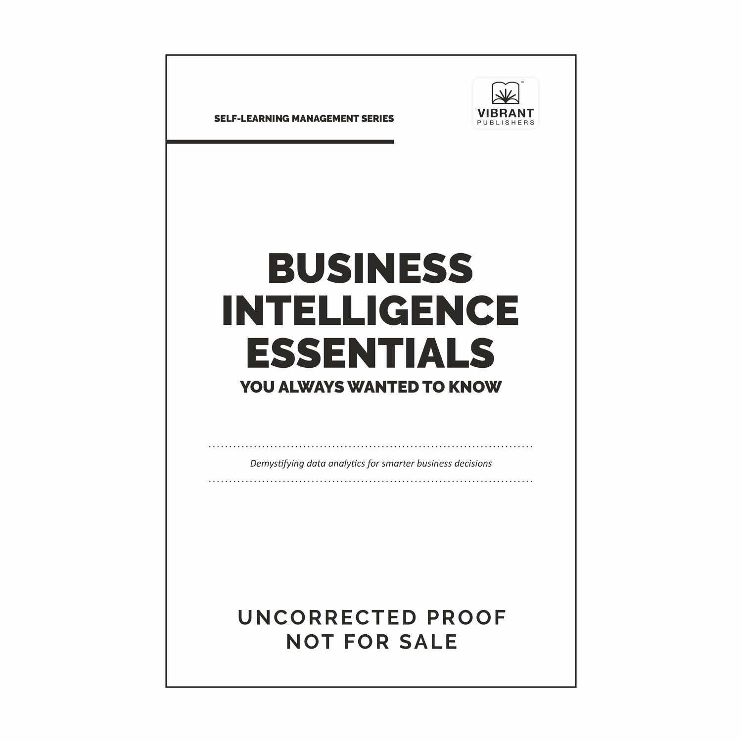 Business Intelligence Essentials You Always Wanted to Know