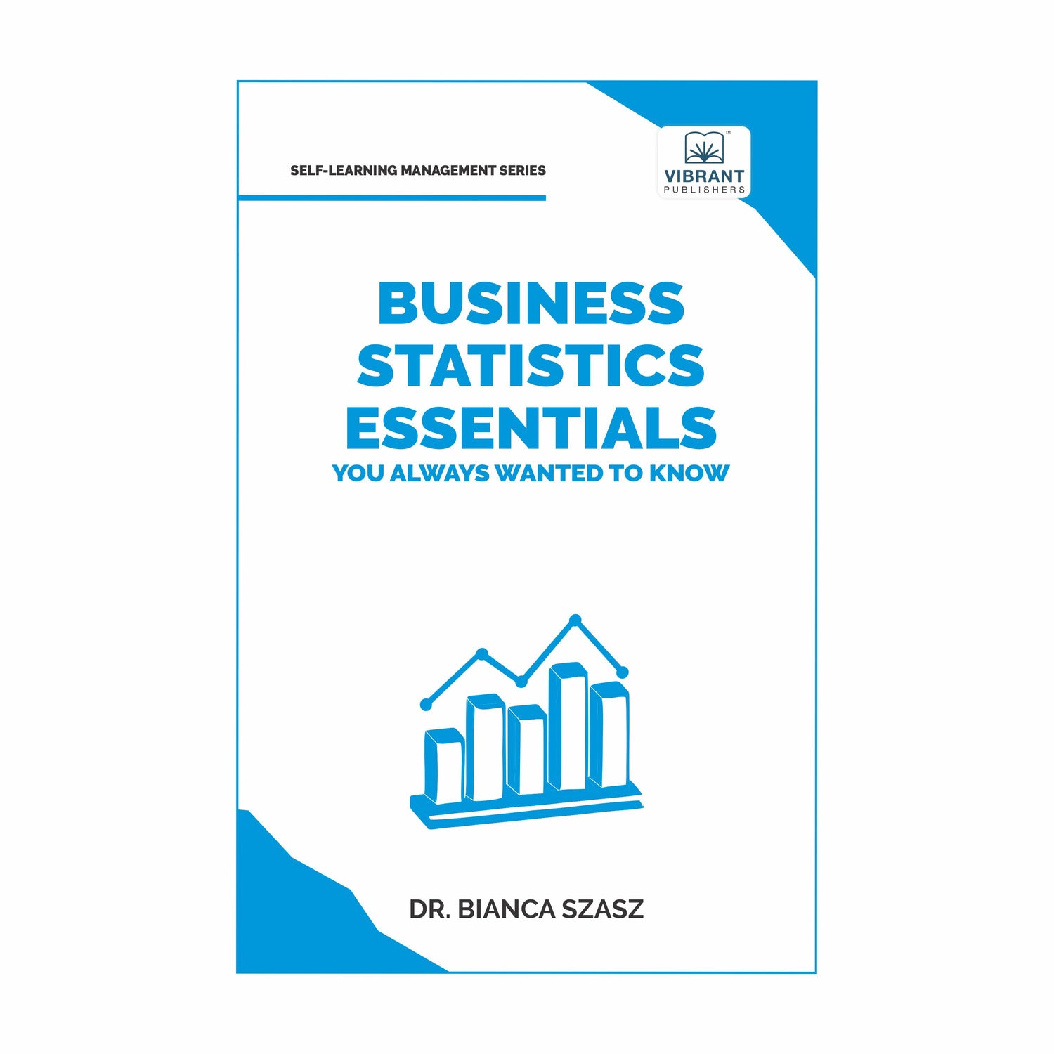 Business Statistics Essentials You Always Wanted To Know