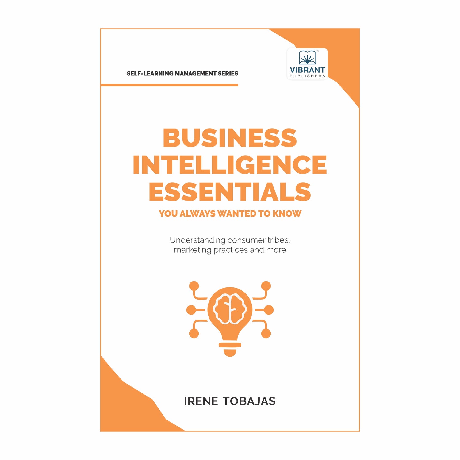 Business Intelligence Essentials You Always Wanted to Know