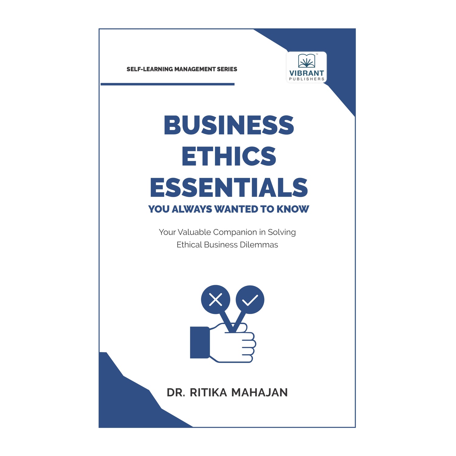 Business Ethics Essentials You Always Wanted To Know